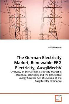Paperback The German Electricity Market, Renewable EEG Electricity, AusglMechV Book