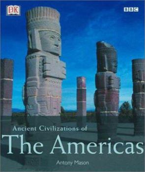 Hardcover Ancient Civilizations of the Americas Book