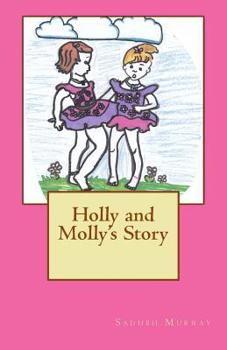 Paperback Holly and Molly's Story Book