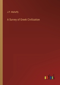 Paperback A Survey of Greek Civilization Book
