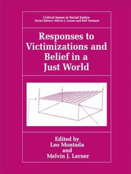 Paperback Responses to Victimizations and Belief in a Just World Book