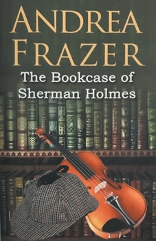 Paperback The Bookcase of Sherman Holmes Book