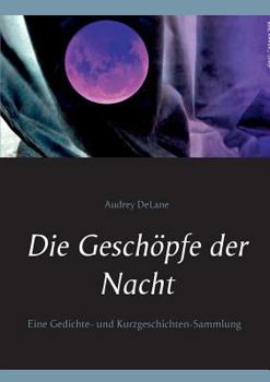 Paperback Die Geschöpfe der Nacht [German] Book