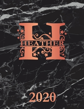 Paperback Heather: 2020. Personalized Name Weekly Planner Diary 2020. Monogram Letter H Notebook Planner. Black Marble & Rose Gold Cover. Book