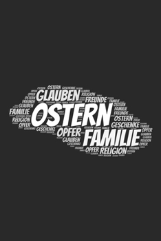 Ostern: Notizbuch, Notizblock Kariert, Karierte, Kariertes, Karo-Raster DIN A5, 120 Seiten Notizen, Ideen, Gedanken, Erinnerungen, Termine, Planer, Tagebuch, Organisation