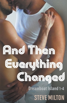 Paperback And Then Everything Changed Book