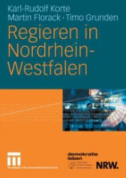 Paperback Regieren in Nordrhein-Westfalen: Strukturen, Stile Und Entscheidungen 1990 Bis 2006 [German] Book