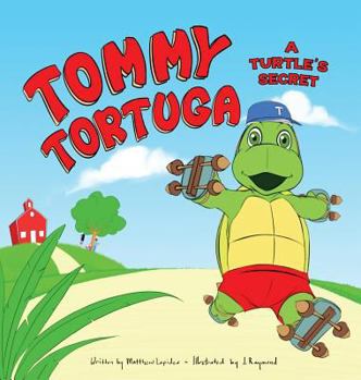 Hardcover Tommy Tortuga: Volume 1: A Turtle's Secret Book
