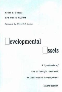Paperback Developmental Assets: A Synthesis of the Scientific Research on Adolescent Development Book
