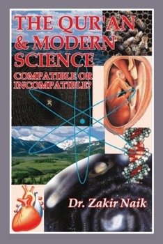 Paperback The Quran and Modern Science Compatible or Incompatible Book