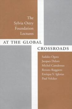 Hardcover At the Global Crossroads: The Sylvia Ostry Foundation Lectures Book