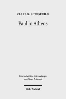 Hardcover Paul in Athens: The Popular Religious Context of Acts 17 Book