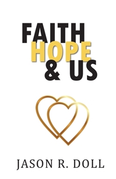Paperback Faith, Hope & Us Book