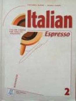 Paperback Italian Espresso: Workbook 2 (Italian Edition) Book