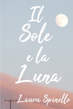 Paperback Il sole e la luna [Italian] Book