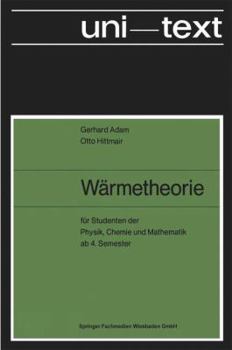 Paperback Wärmetheorie: Für Studenten Der Physik, Chemie Und Mathematik AB 4. Semester [German] Book