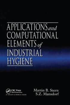 Paperback Applications and Computational Elements of Industrial Hygiene. Book
