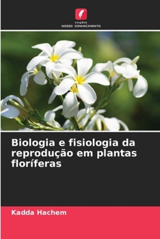 Paperback Biologia e fisiologia da reprodução em plantas floríferas [Portuguese] Book