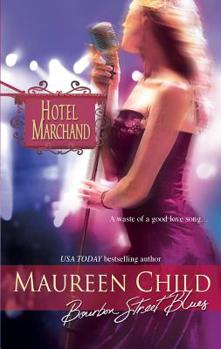 Bourbon Street Blues - Book #5 of the Hotel Marchand