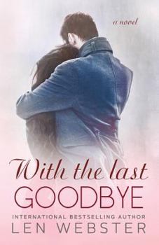 Paperback With the Last Goodbye Book