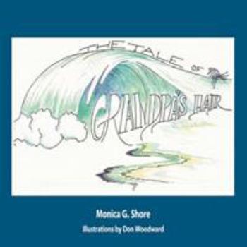 Paperback The Tale of Grandpa's Hair Book