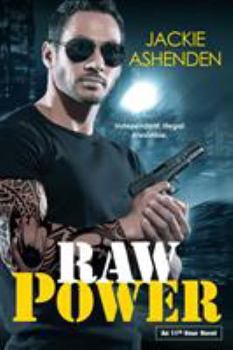 Raw Power - Book #1 of the 11th Hour