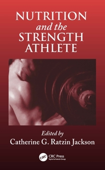 Hardcover Nutrition and the Strength Athlete Book