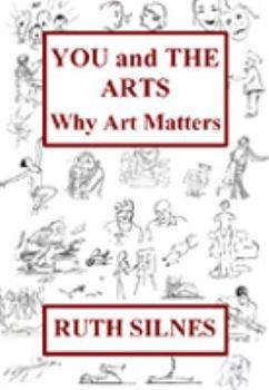 Paperback YOU AND THE ARTS Why Art Matters Book