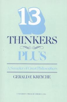 Hardcover Thirteen Thinkers-Plus: A Sampler of Great Philosophers Book