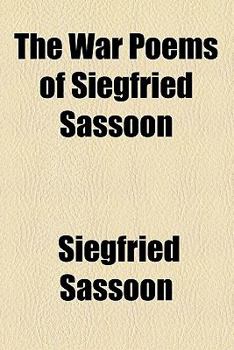 The War Poems of Siegfried Sassoon