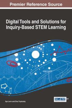 Hardcover Digital Tools and Solutions for Inquiry-Based STEM Learning Book