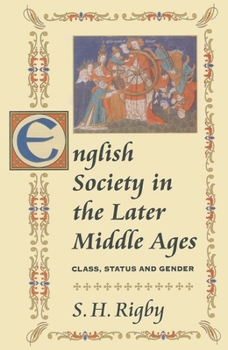 Paperback English Society in the Later Middle Ages: Class, Status and Gender Book