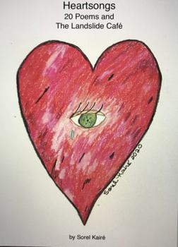 Paperback Heartsongs 20 Poems and The Landslide Café Book