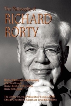 Hardcover The Philosophy of Richard Rorty Book