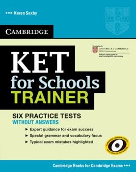 Paperback Ket for Schools Trainer Six Practice Tests Without Answers Book