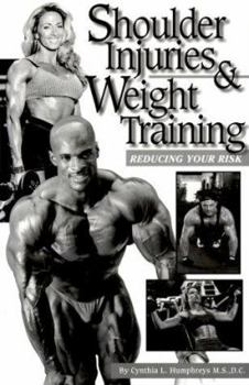 Paperback Shoulder Injuries & Weight Training: Reducing Your Risk Book