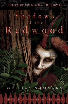 Paperback Shadows of the Redwood: The Scions of Shadow Trilogy, Book One Book