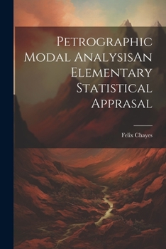 Paperback Petrographic Modal AnalysisAn Elementary Statistical Apprasal Book