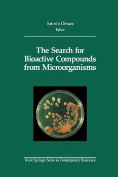 The Search for Bioactive Compounds from Microorganisms