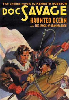 Single Issue Magazine Doc Savage #77 : "Haunted Ocean" & "The Spook of Grandpa Eben" Book