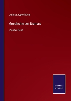 Paperback Geschichte des Drama's: Zweiter Band [German] Book