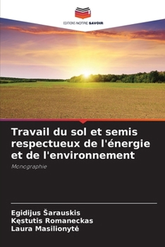 Paperback Travail du sol et semis respectueux de l'énergie et de l'environnement [French] Book