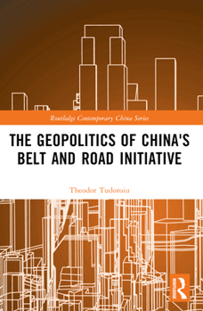 Paperback The Geopolitics of China's Belt and Road Initiative Book