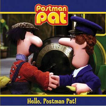 Hello, Postman Pat! - Book  of the Postman Pat