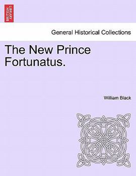 Paperback The New Prince Fortunatus. Book