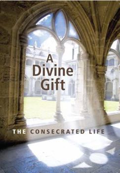 Paperback A Divine Gift: The Consecrated Life Book