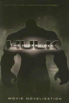 Paperback The Incredible Hulk Movie Novelization Book