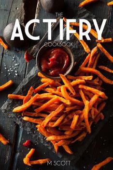 Paperback The Actifry Cookbook Book