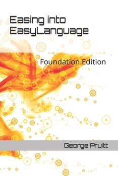 Paperback Easing into EasyLanguage: Foundation Edition Book