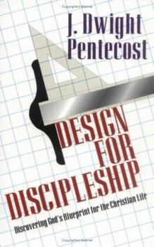 Paperback Design for Discipleship: Discovering God's Blueprint for the Christian Life Book